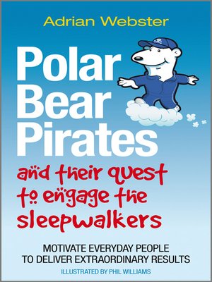cover image of Polar Bear Pirates and Their Quest to Engage the Sleepwalkers